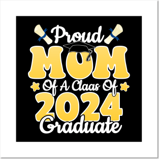 Proud Mom of a 2024 Graduate Class Senior Graduation Mother Posters and Art